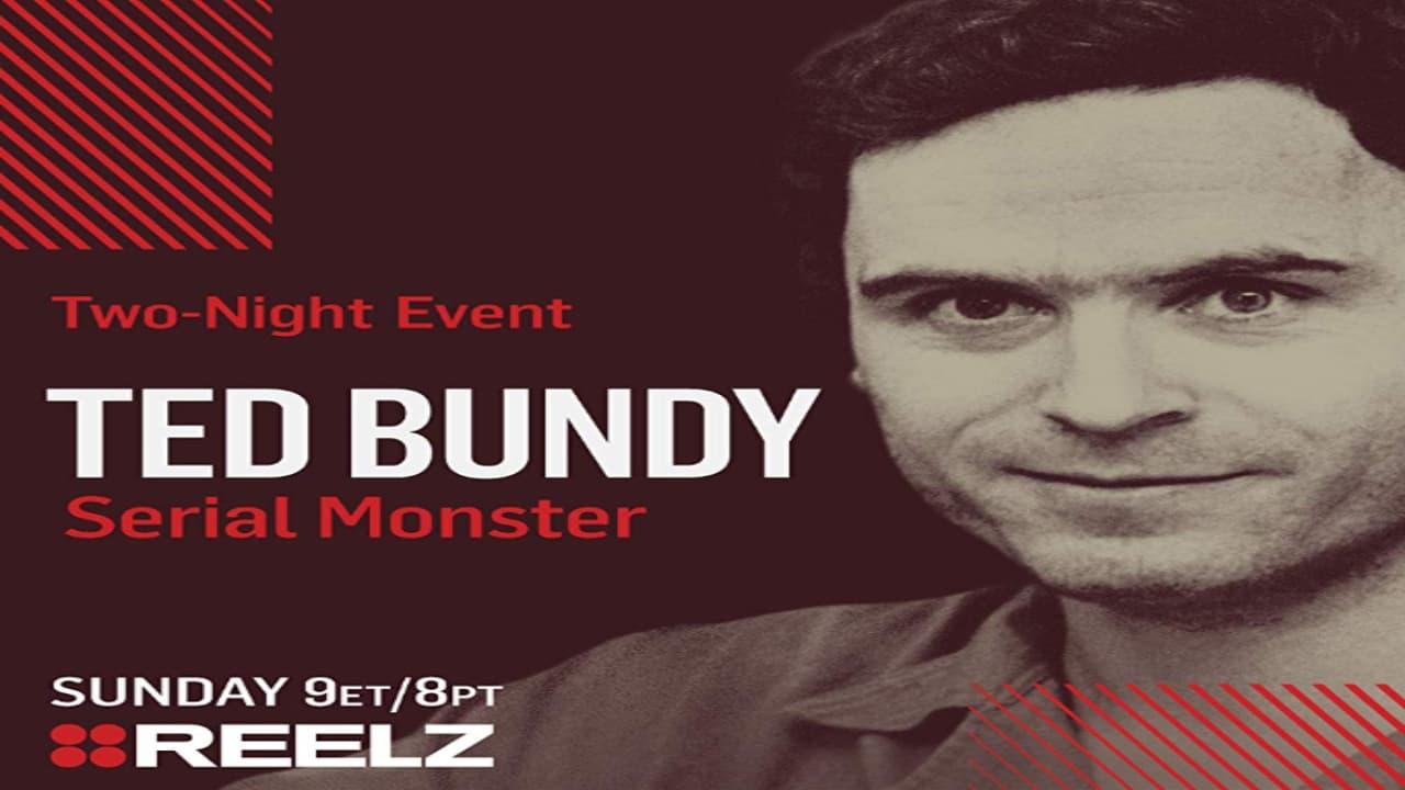 Ted Bundy: Serial Monster