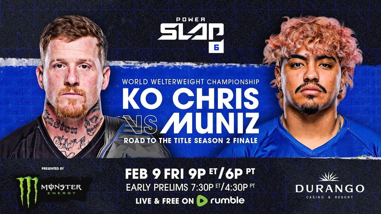 Power Slap 6: KO Chris vs. Muniz