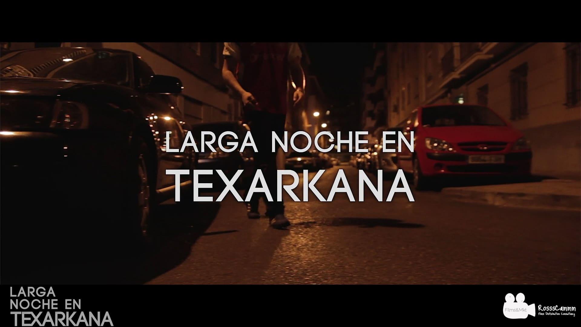 Larga noche en Texarkana