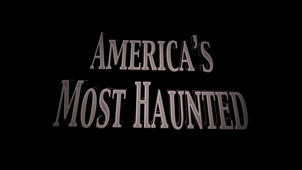 America's Most Haunted