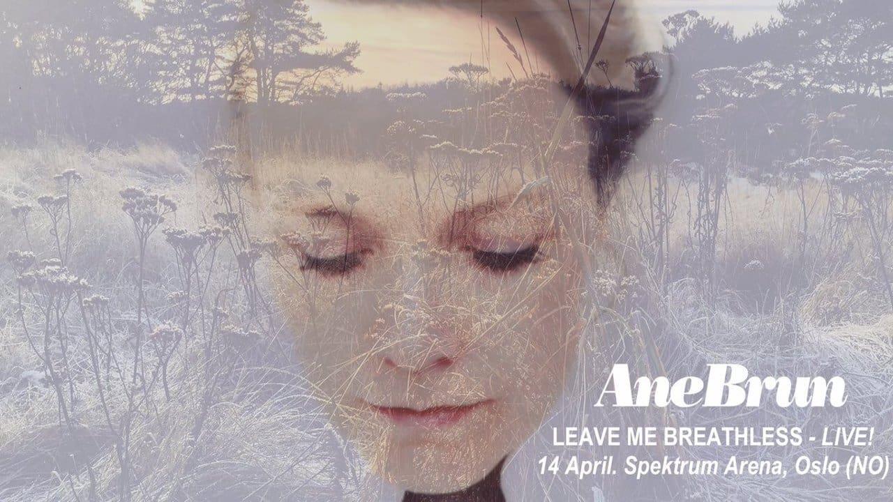 Ane Brun - Leave Me Breathless Live!