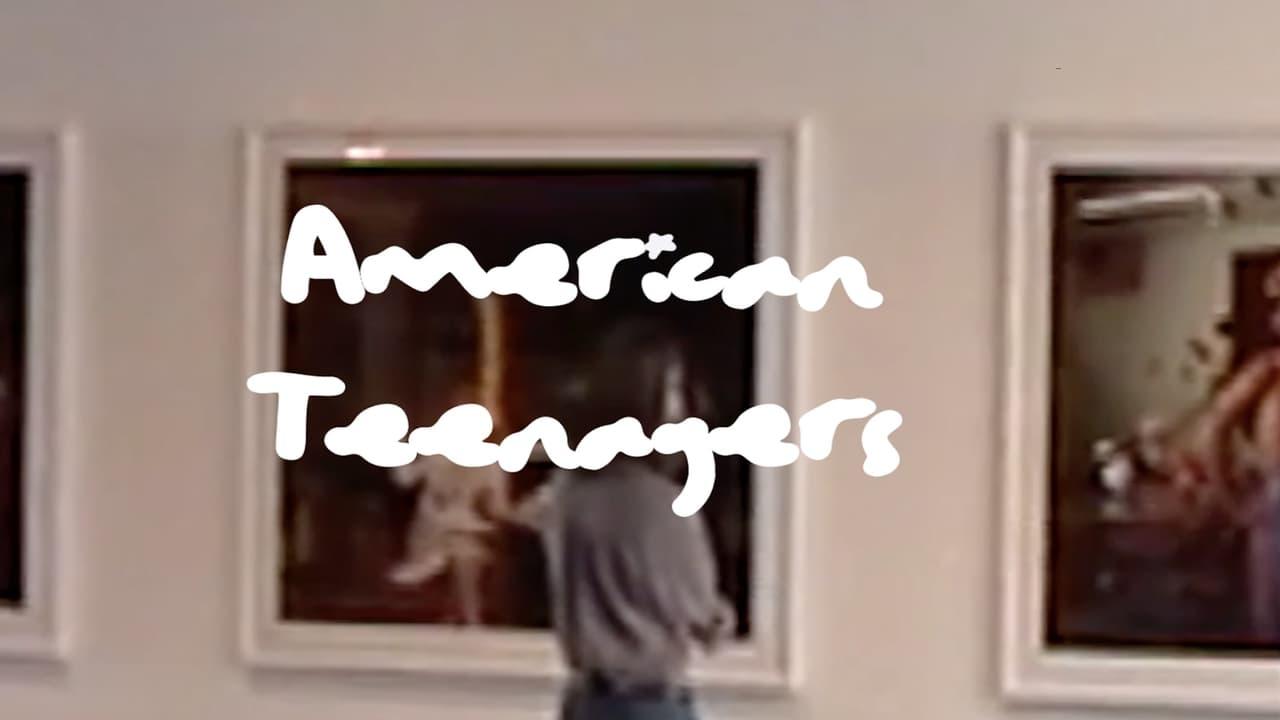 American Teenagers