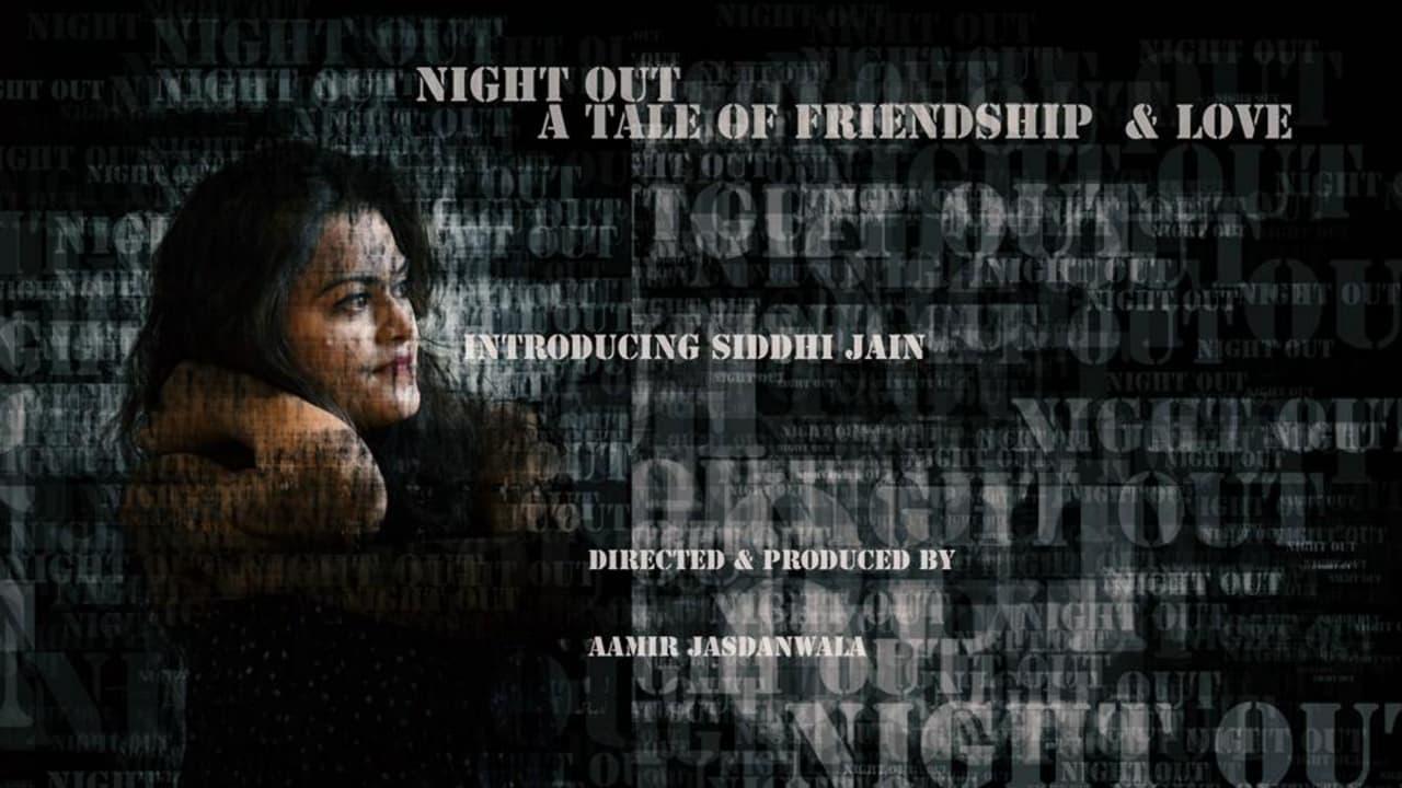 Night Out - A tale of Friendship and Love