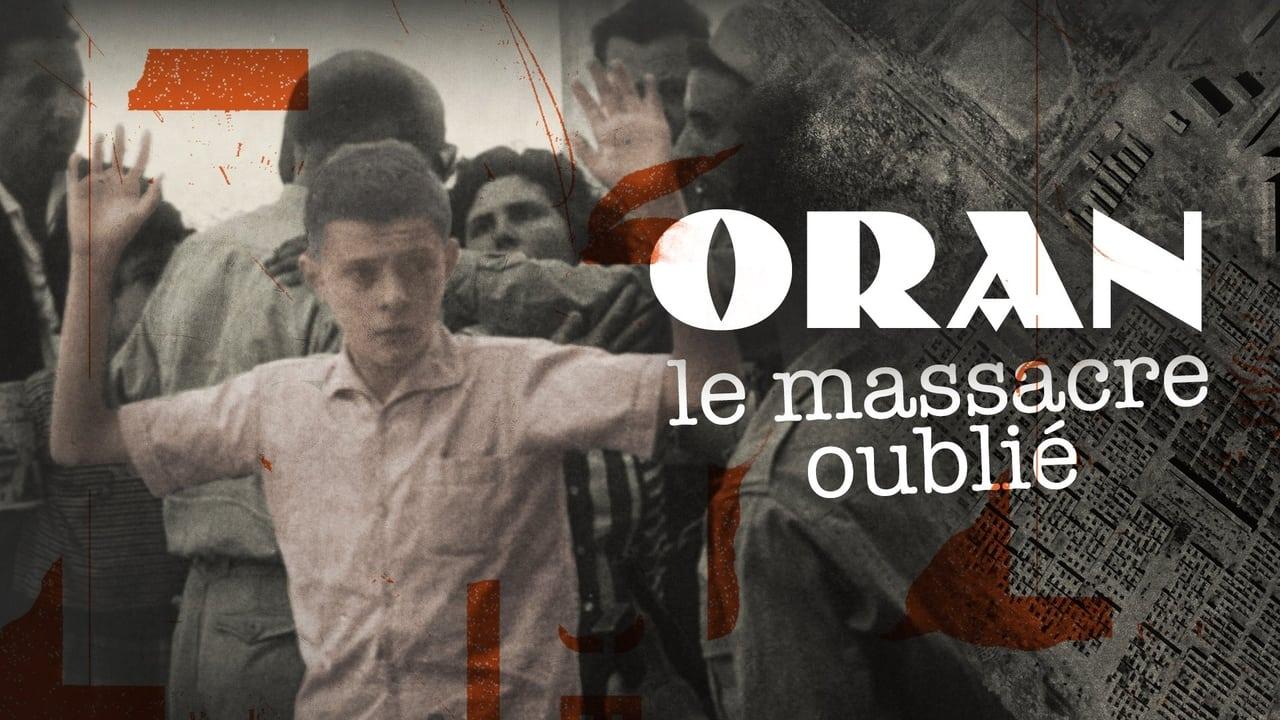 Oran, le massacre oublié