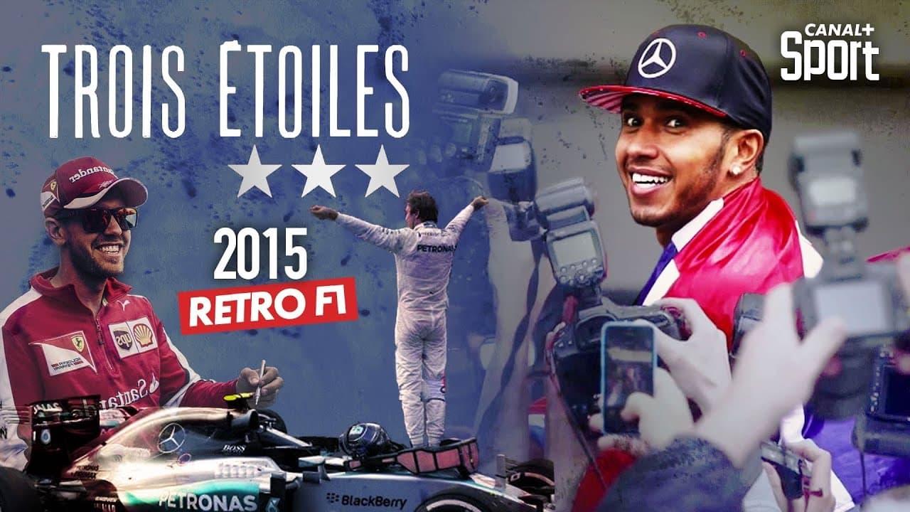 Rétro F1 2015 : Trois étoiles