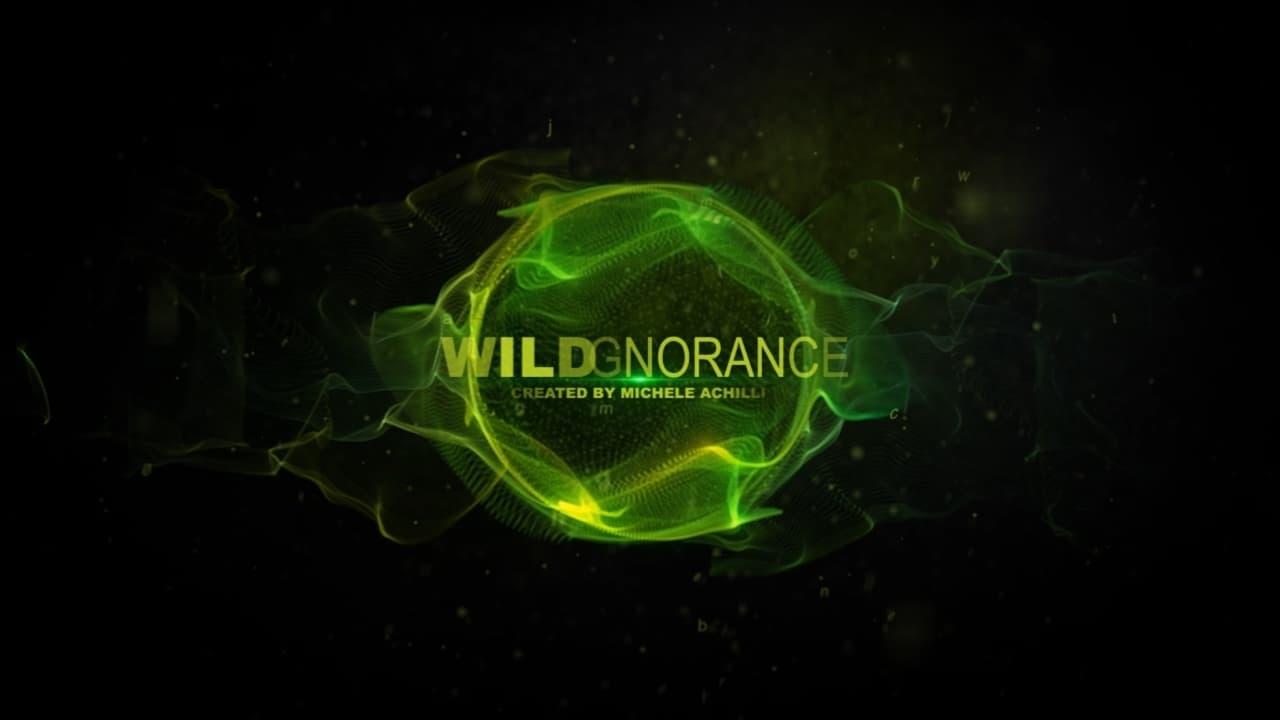 Wildgnorance