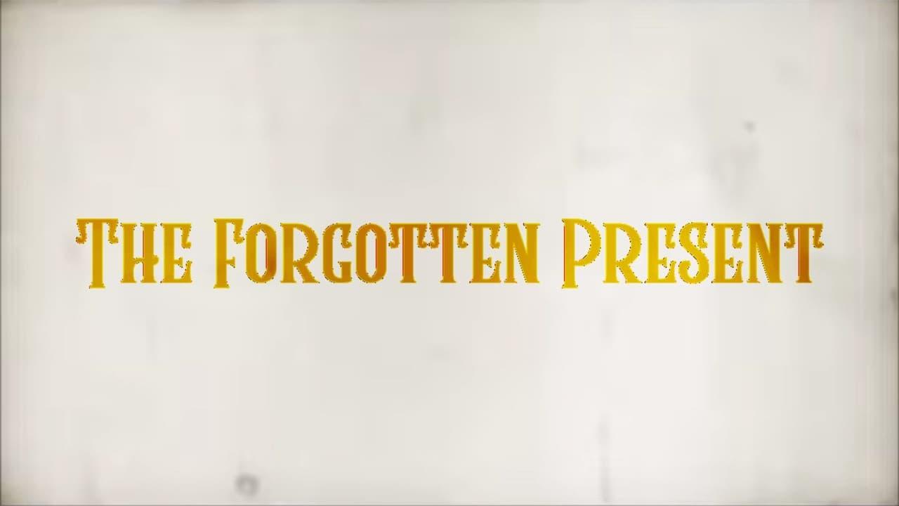 The Forgotten Present