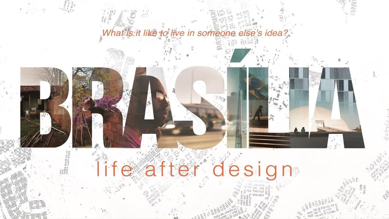 Brasilia: Life After Design