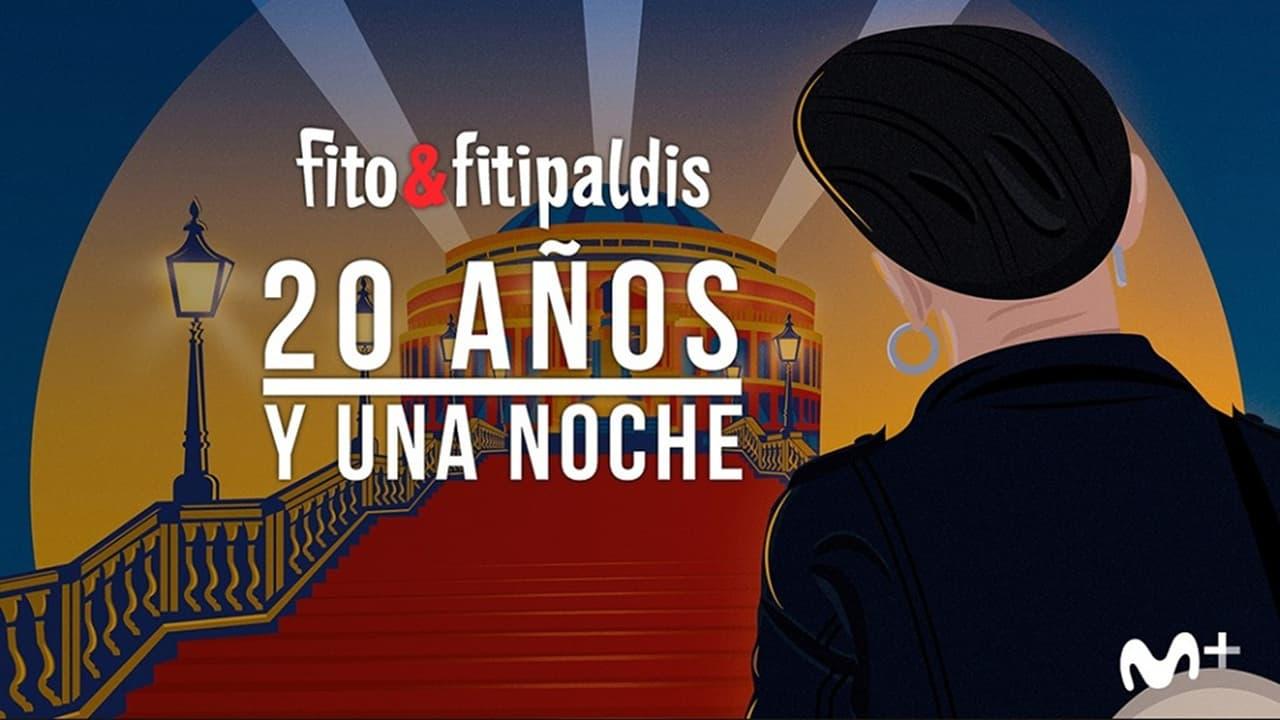Fito & Fitipaldis: 20 años y una noche