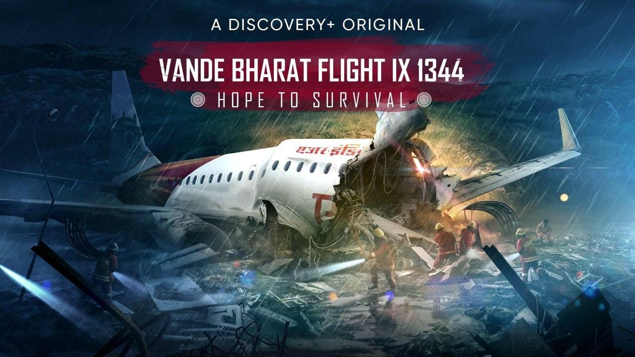 Vande Bharat Flight IX 1344: Hope to Survival