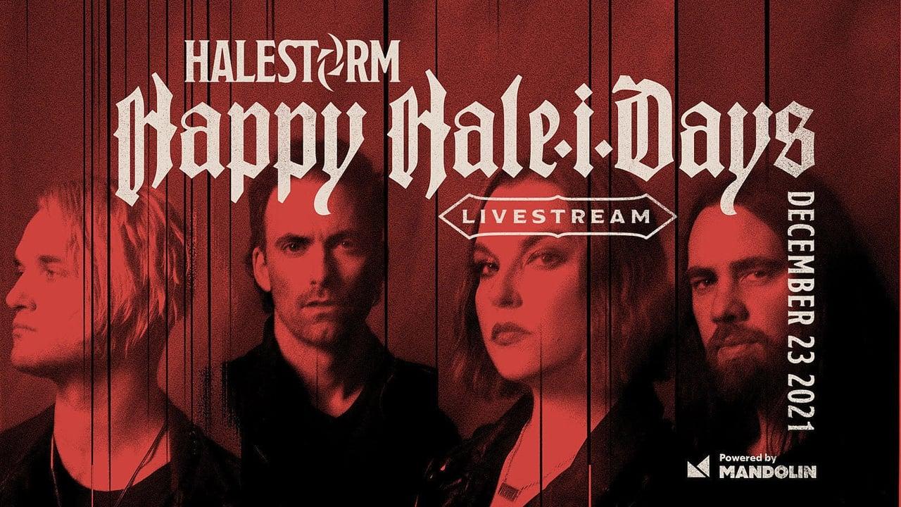 Halestorm: Happy Hale-i-Days Livestream