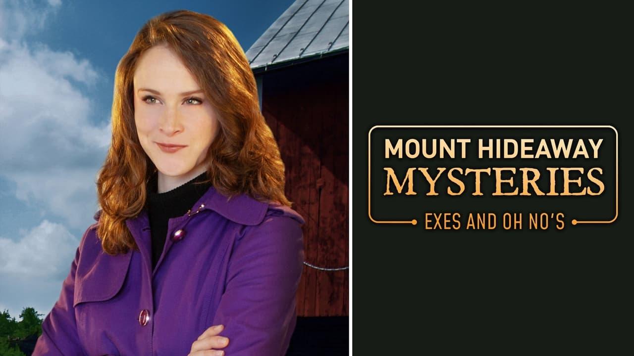 Mount Hideaway Mysteries: Exes and Oh No's