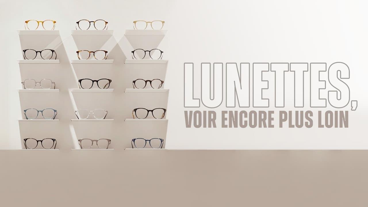 Lunettes, voir encore plus loin