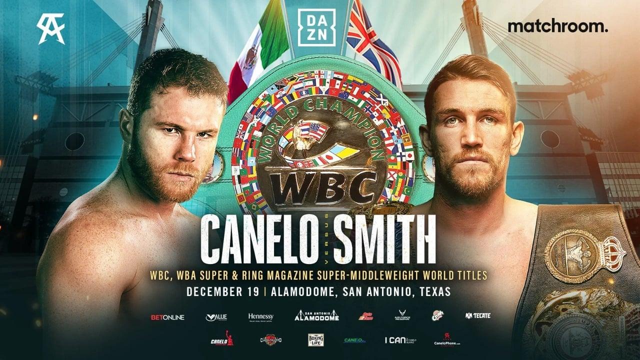 Canelo Alvarez vs. Callum Smith