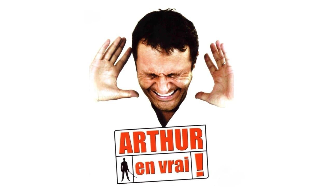 Arthur en vrai !