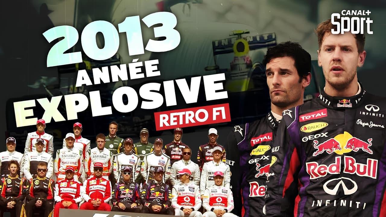 Rétro F1 2013 : Année explosive