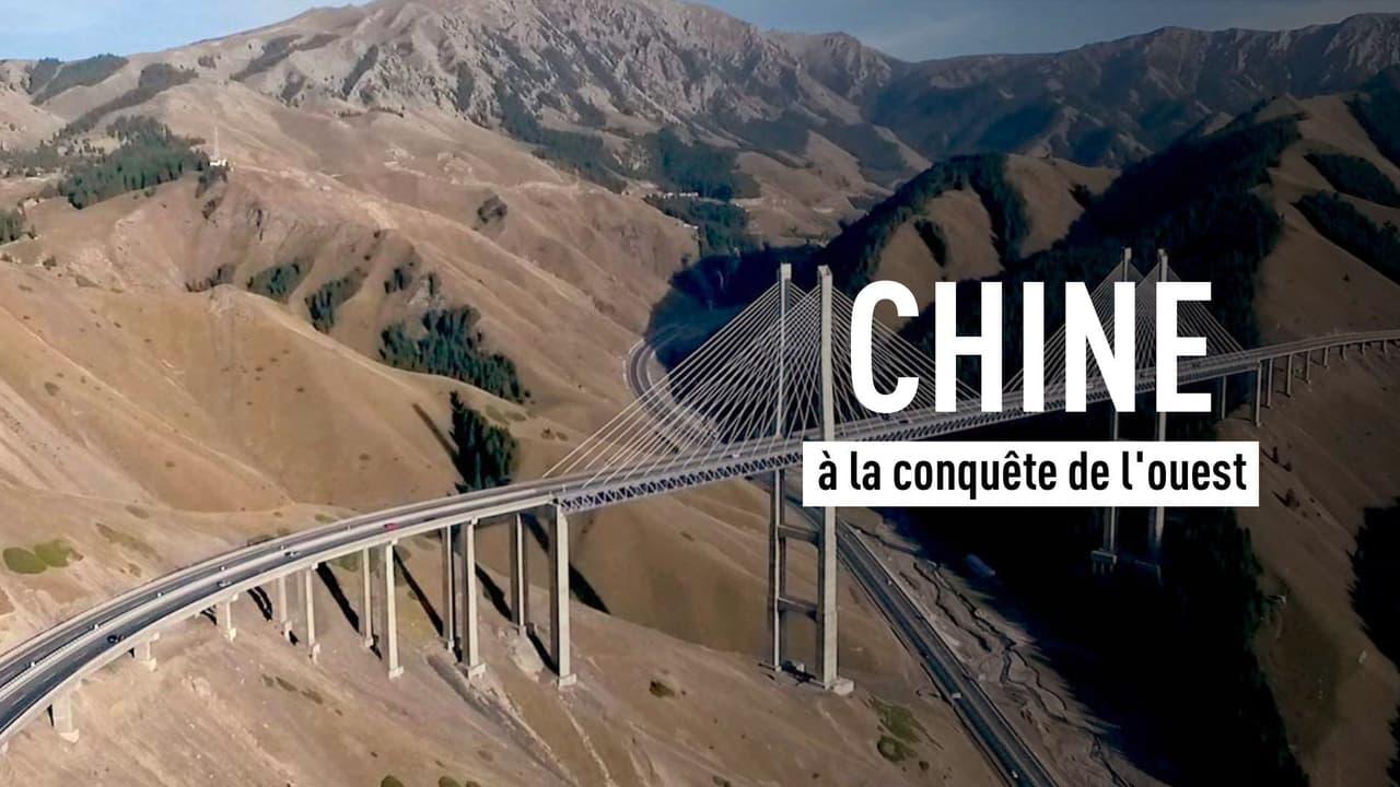 Chine, à la conquête de l'Ouest