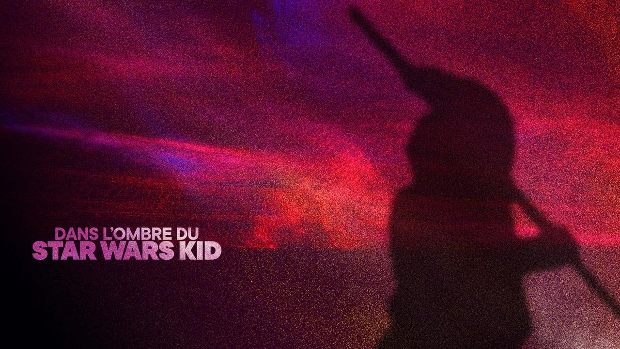 Star Wars Kid: The Rise of the Digital Shadows