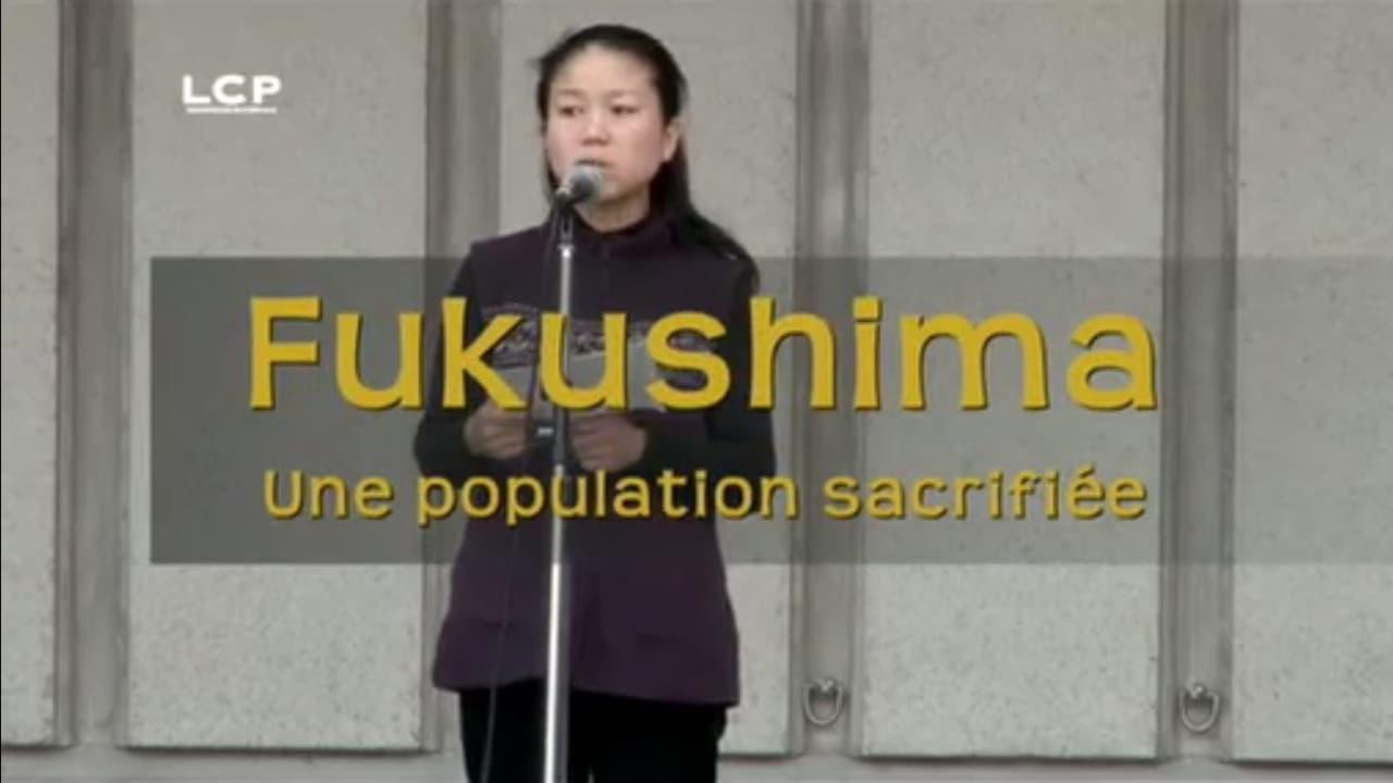 Fukushima, une population sacrifiée