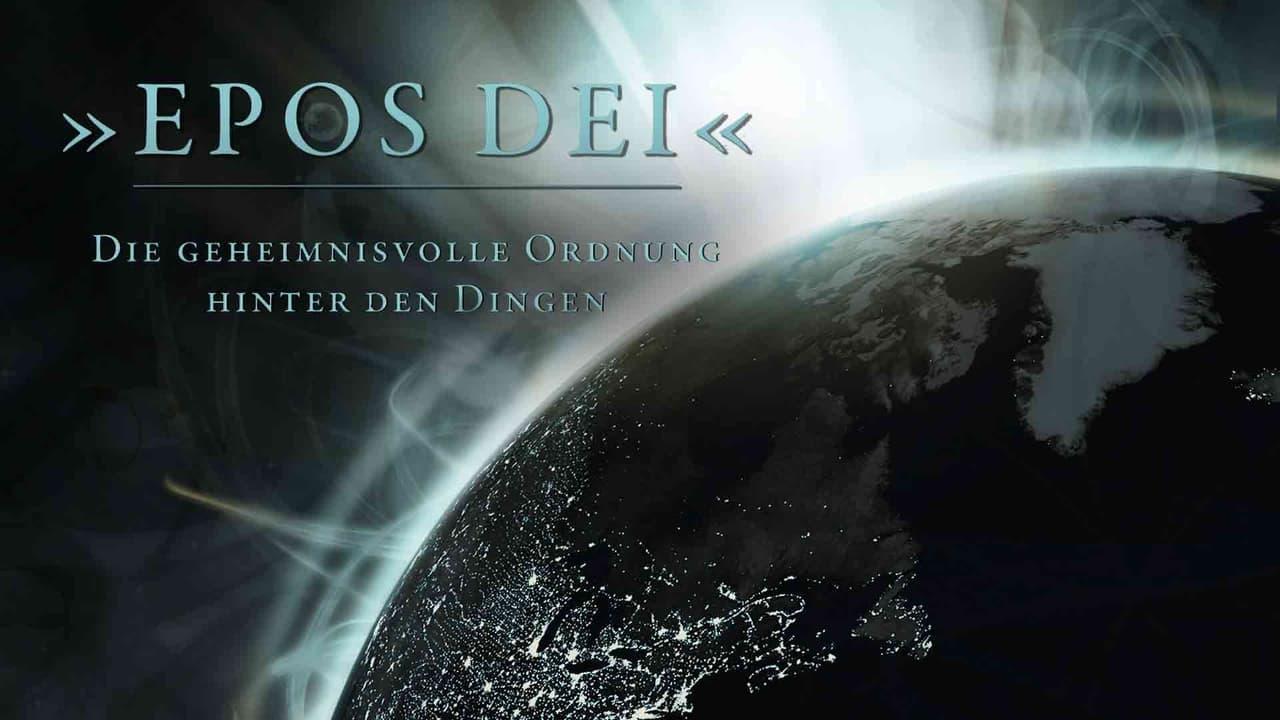 Epos Dei - Die geheimnisvolle Ordnung hinter den Dingen