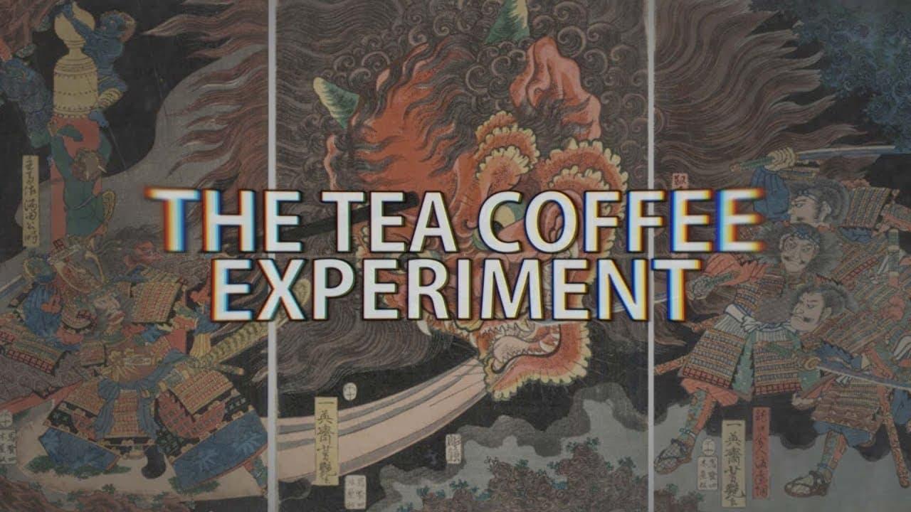 The Tea Coffee Experiment