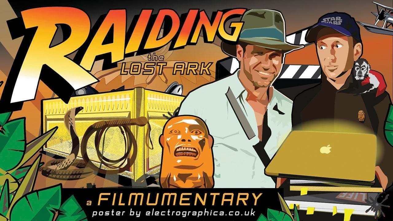 Raiding the Lost Ark: A Filmumentary