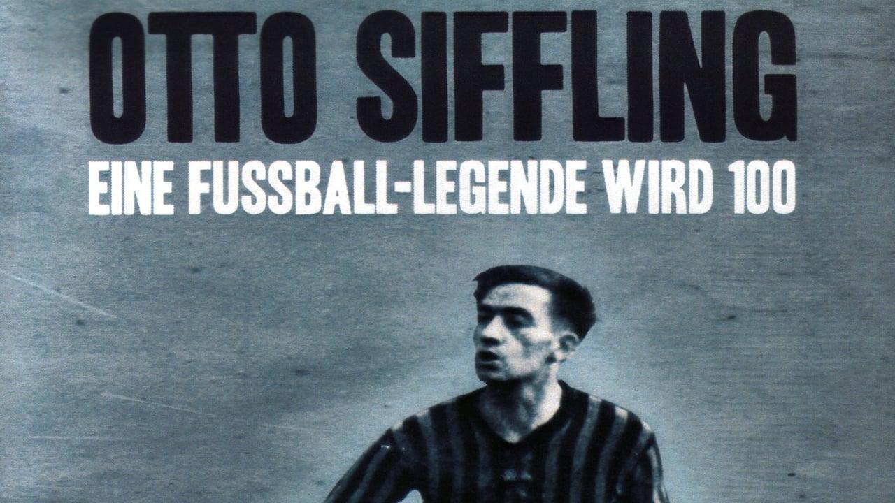 Otto Siffling - Eine Fußball-Legende wird 100 (2012)