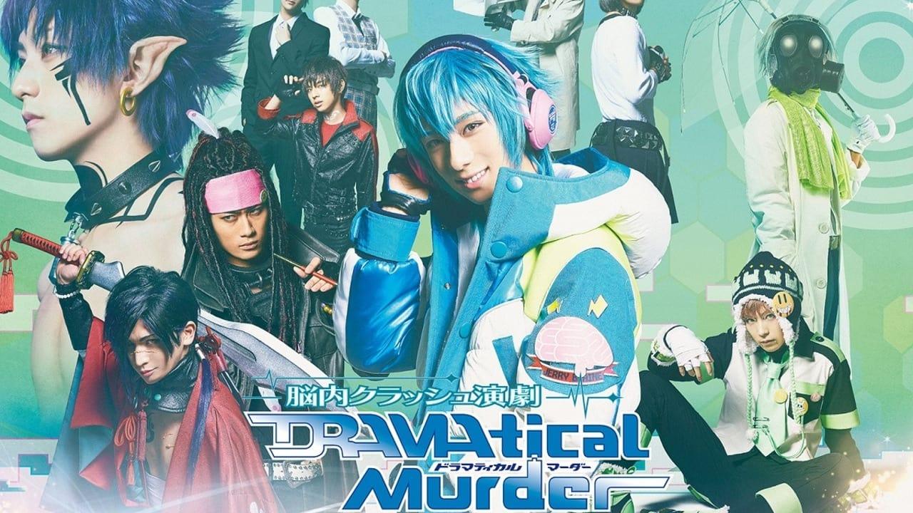 Brain Crash Play "Dramatical Murder"