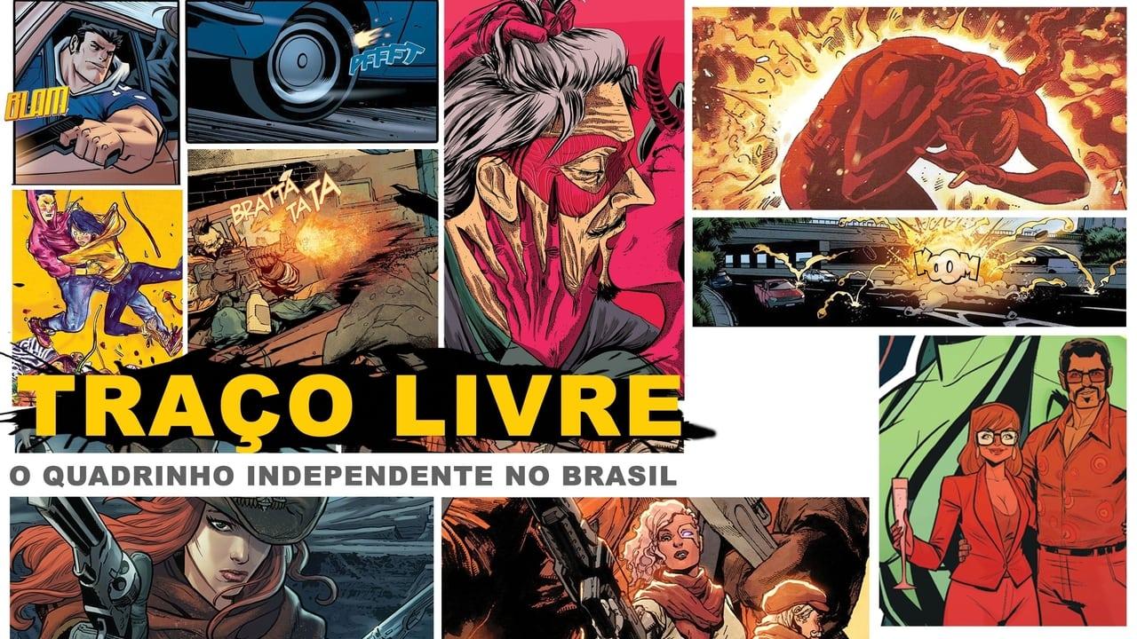 Traço Livre: O Quadrinho Independente no Brasil