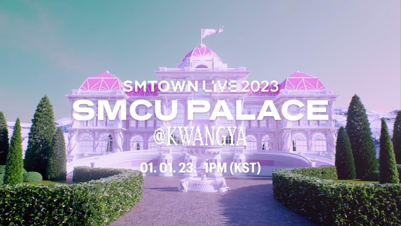 SMTOWN LIVE 2023: SMCU Palace at Kwangya