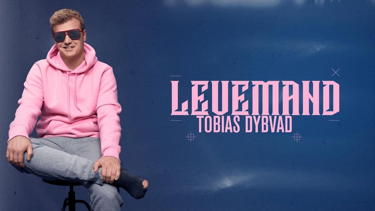 Tobias Dybvad: Levemand