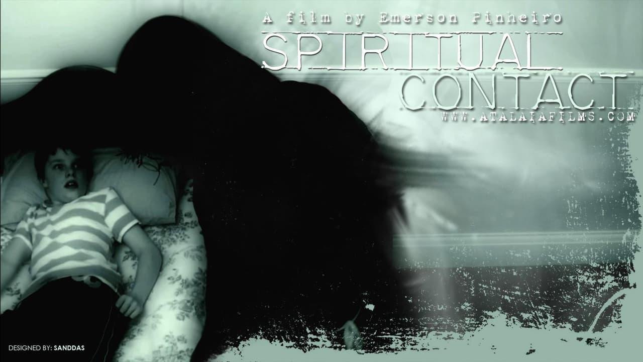 Spiritual Contact: The Movie