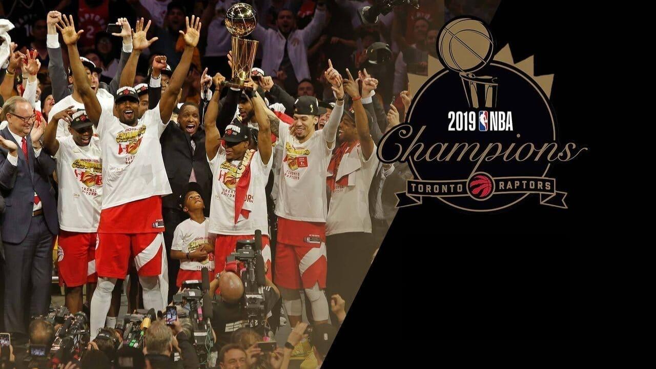 2019 NBA Champions: Toronto Raptors