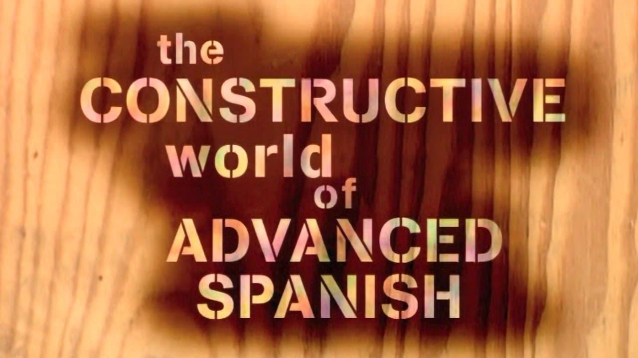 Standard Deviants - The Constructive World of Advanced Spanish: Building on the Basics