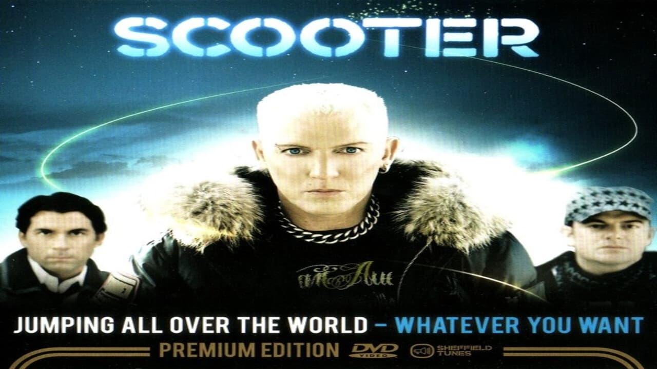 Scooter – Jumping All Over The World - Whatever You Want