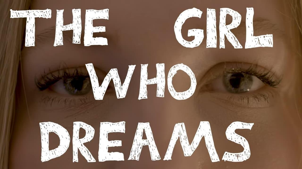 The Girl Who Dreams