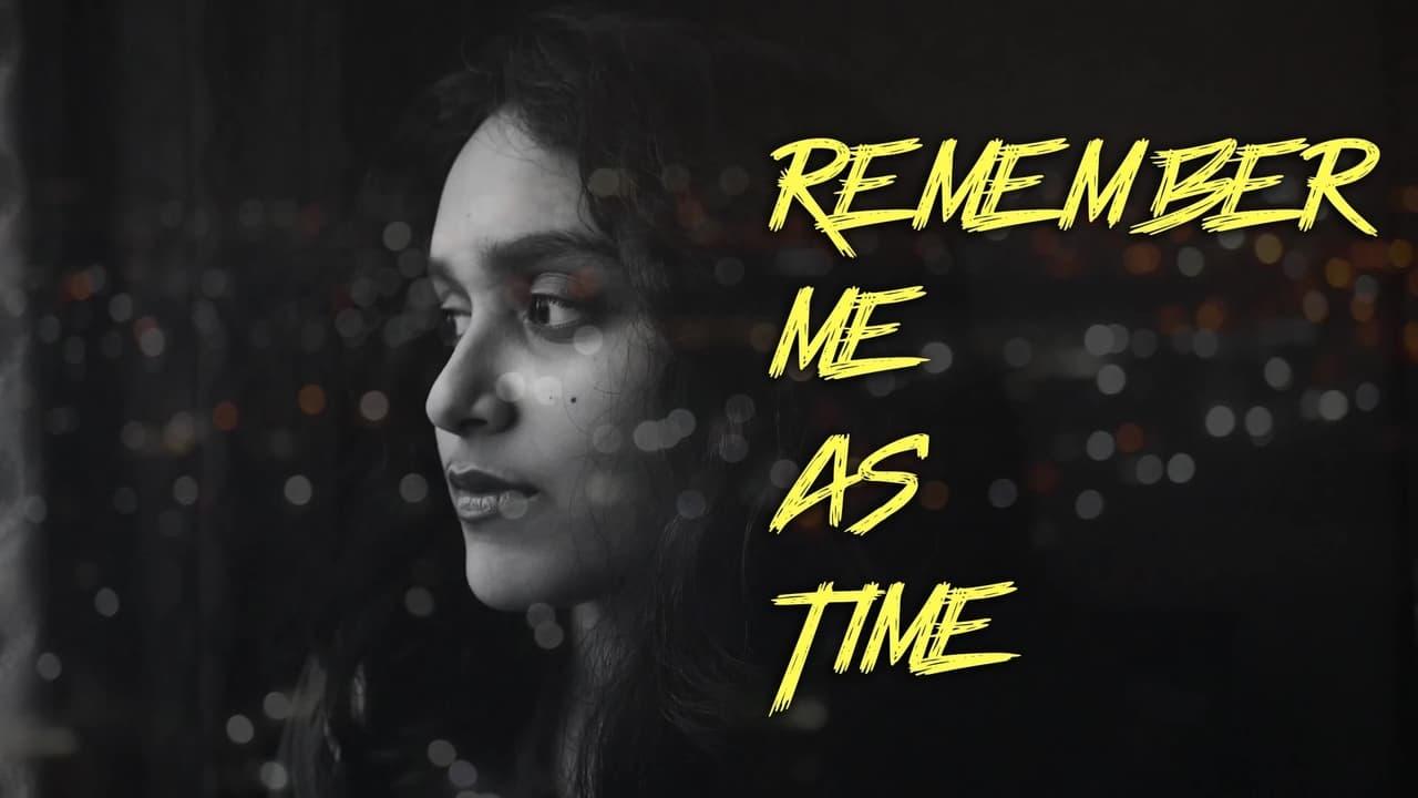 Remember me as Time