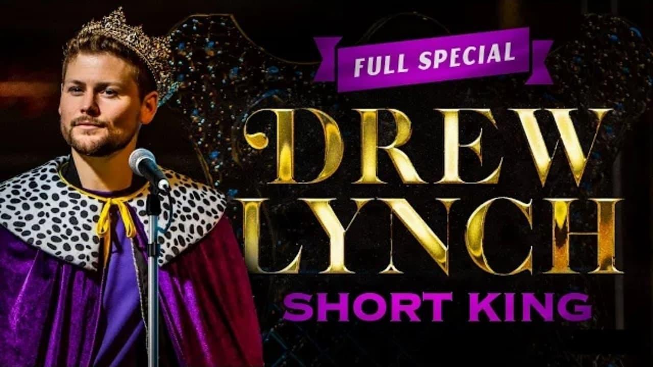 Drew Lynch: Short King