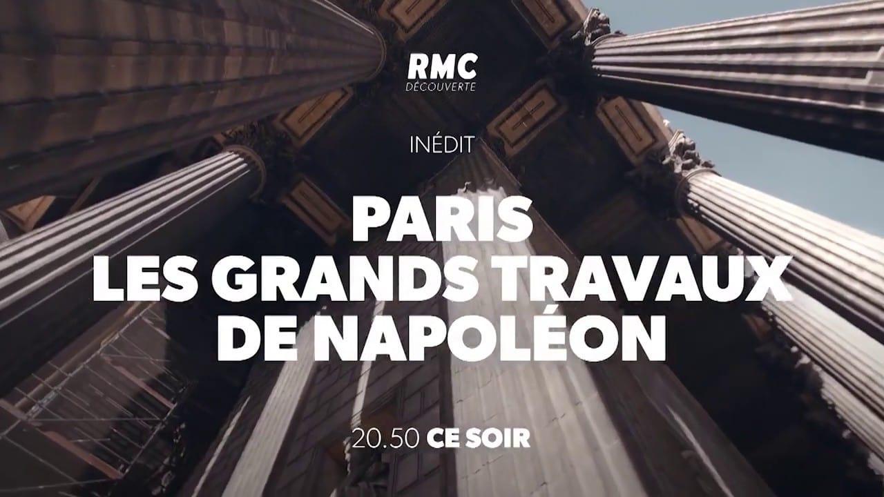 Paris, les grands travaux de Napoléon