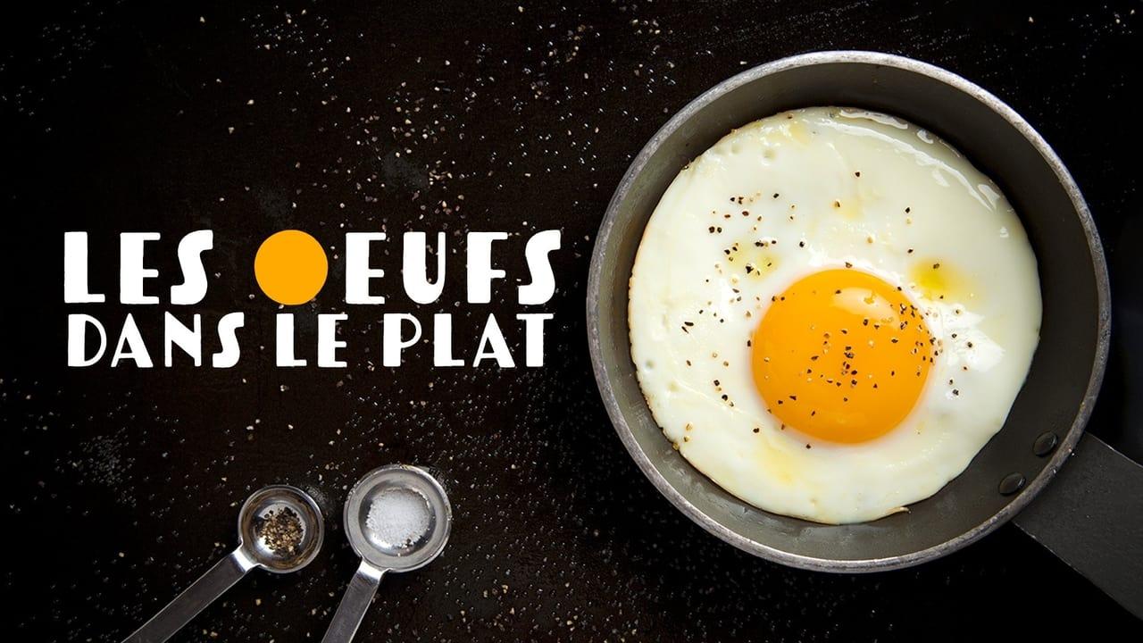 Les œufs dans le plat