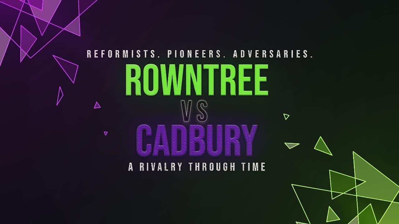 Rowntree vs Cadbury: A Rivalry Through Time