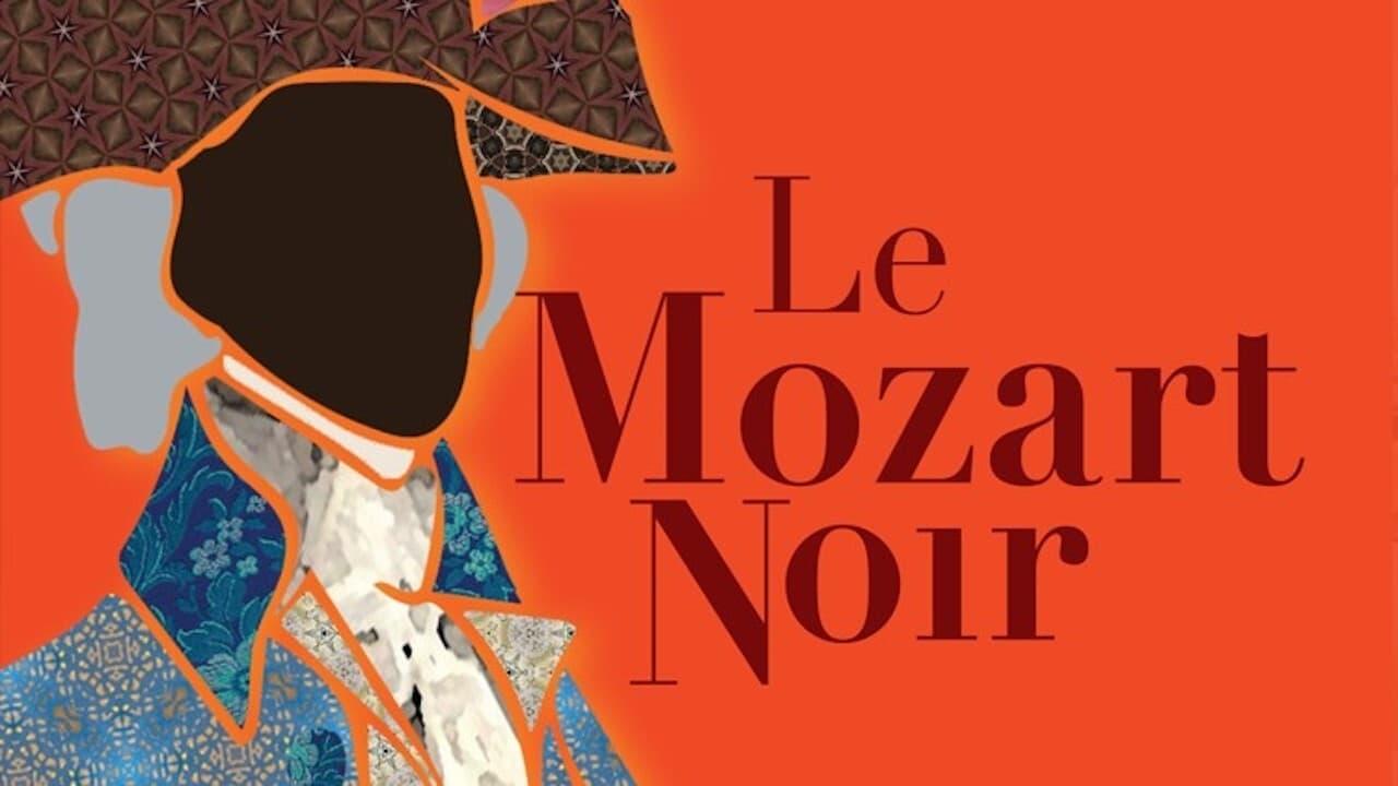 Le Mozart Noir: Reviving a Legend