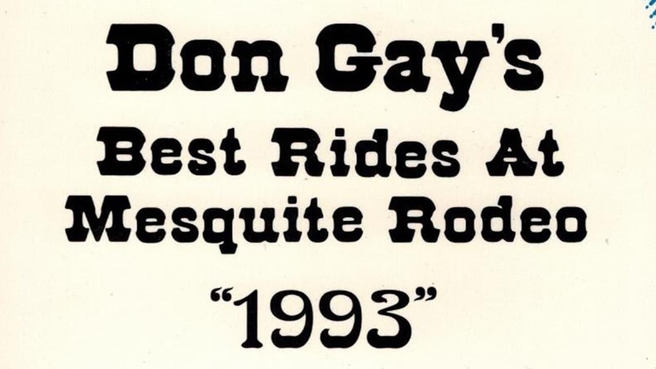 Don Gay's Best Rides At Mesquite Rodeo 1993