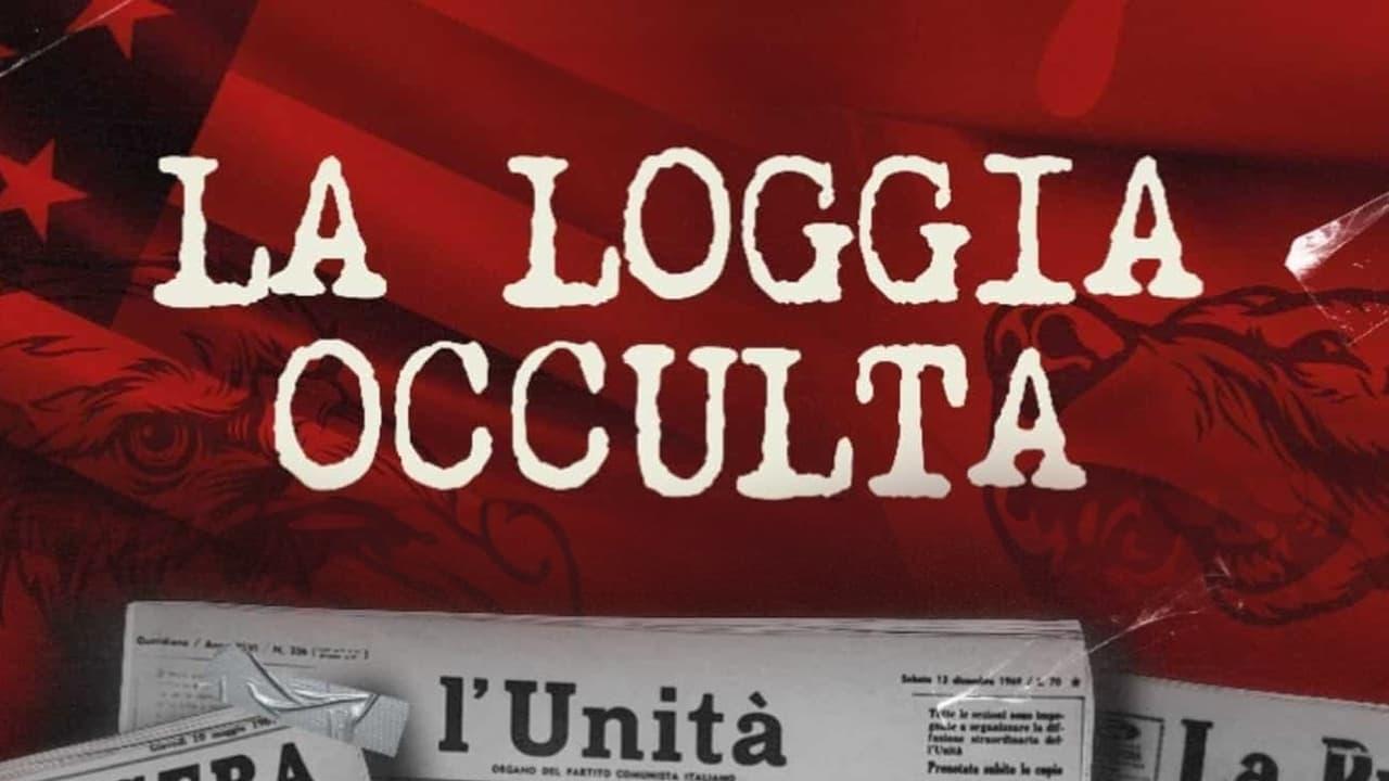 La loggia occulta: Democrazia a rischio