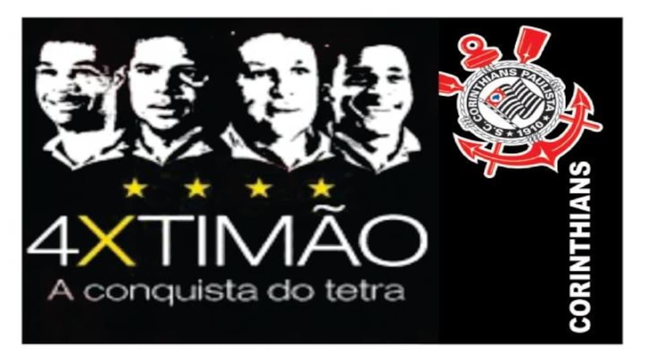 4x Timão: A Conquista do Tetra