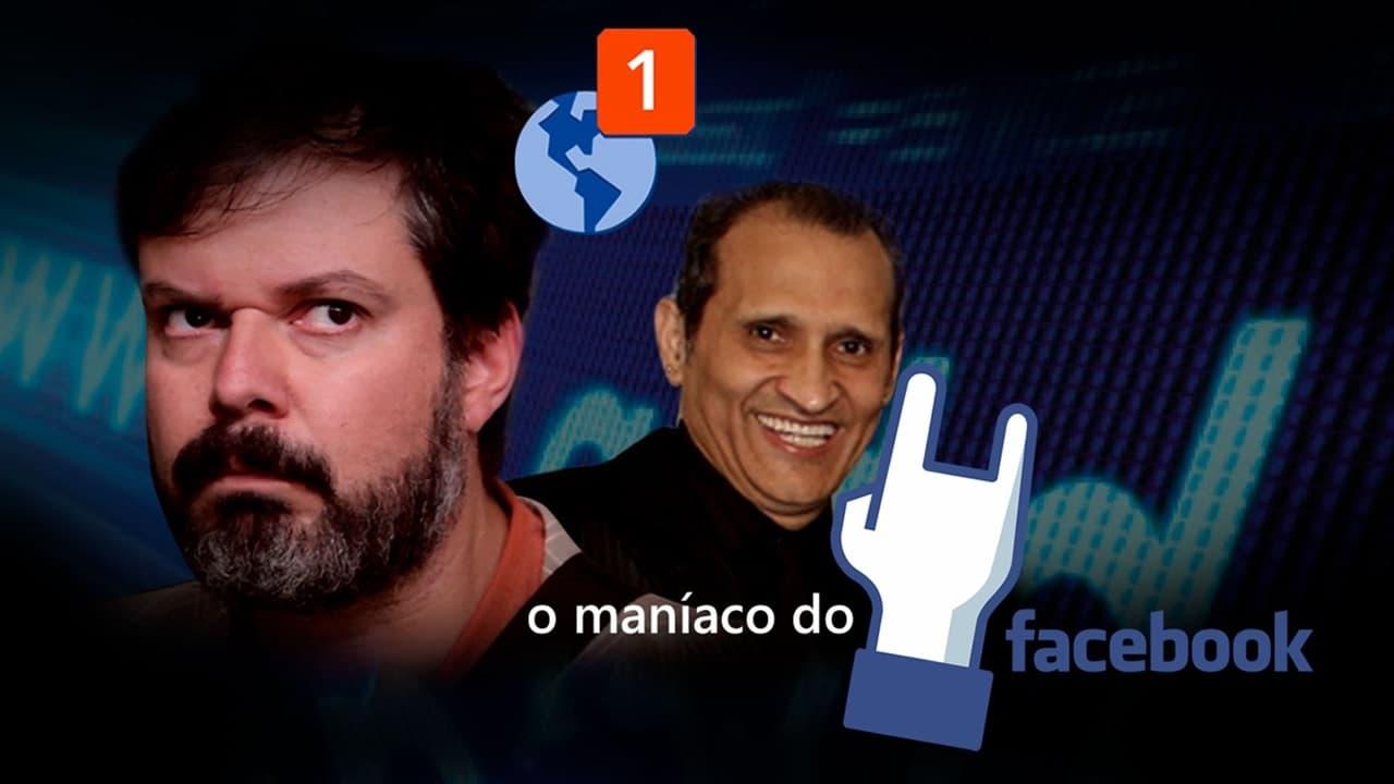 O Maníaco do Facebook