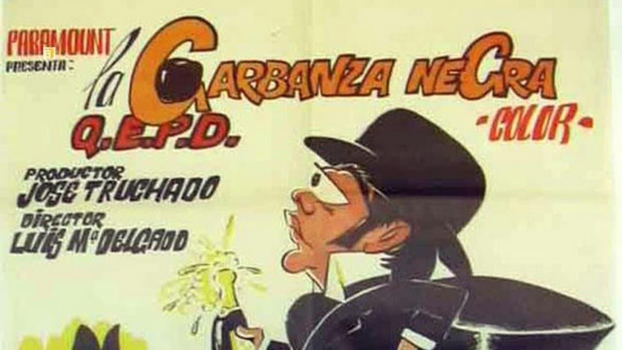 La garbanza negra, que en paz descanse...