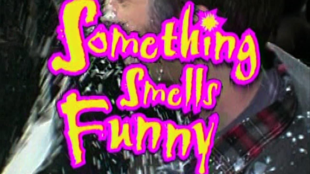 Tom Green: Something Smells Funny