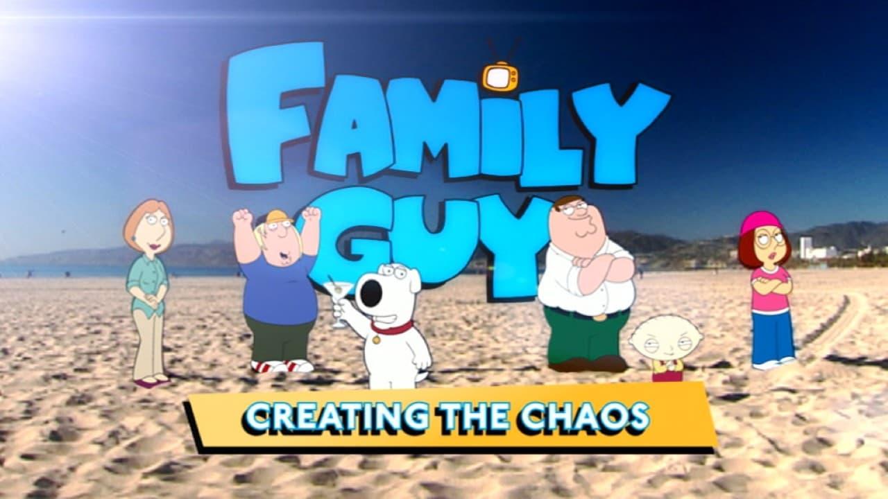 Family Guy: Creating the Chaos