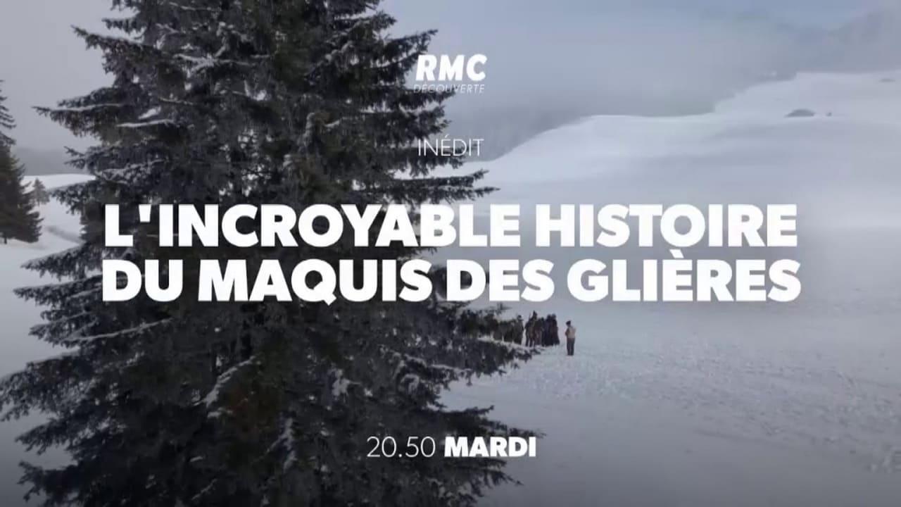 L'Incroyable Histoire du maquis de Glières